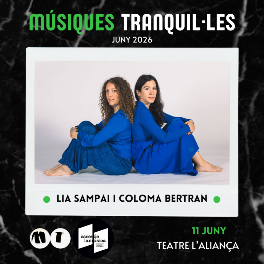 Lia Sampai i Coloma Bertran